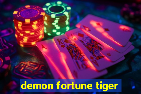 demon fortune tiger